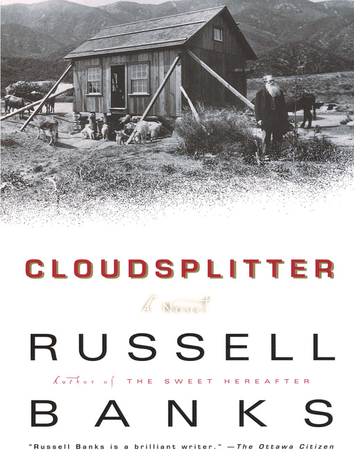 Title details for Cloudsplitter by Russell Banks - Available